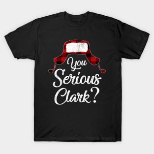 You Serious Clark Christmas Vacation T-Shirt